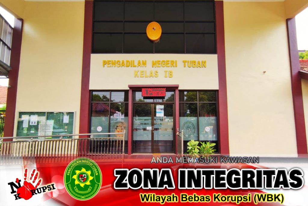 PENGADILAN NEGERI TUBAN MEMBANGUN ZONA INTEGRITAS MENUJU WBK/WBBM