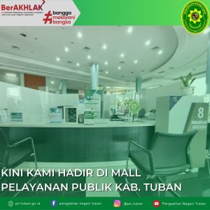 PN TUBAN HADIR DI MALL PELAYANAN PUBLIK