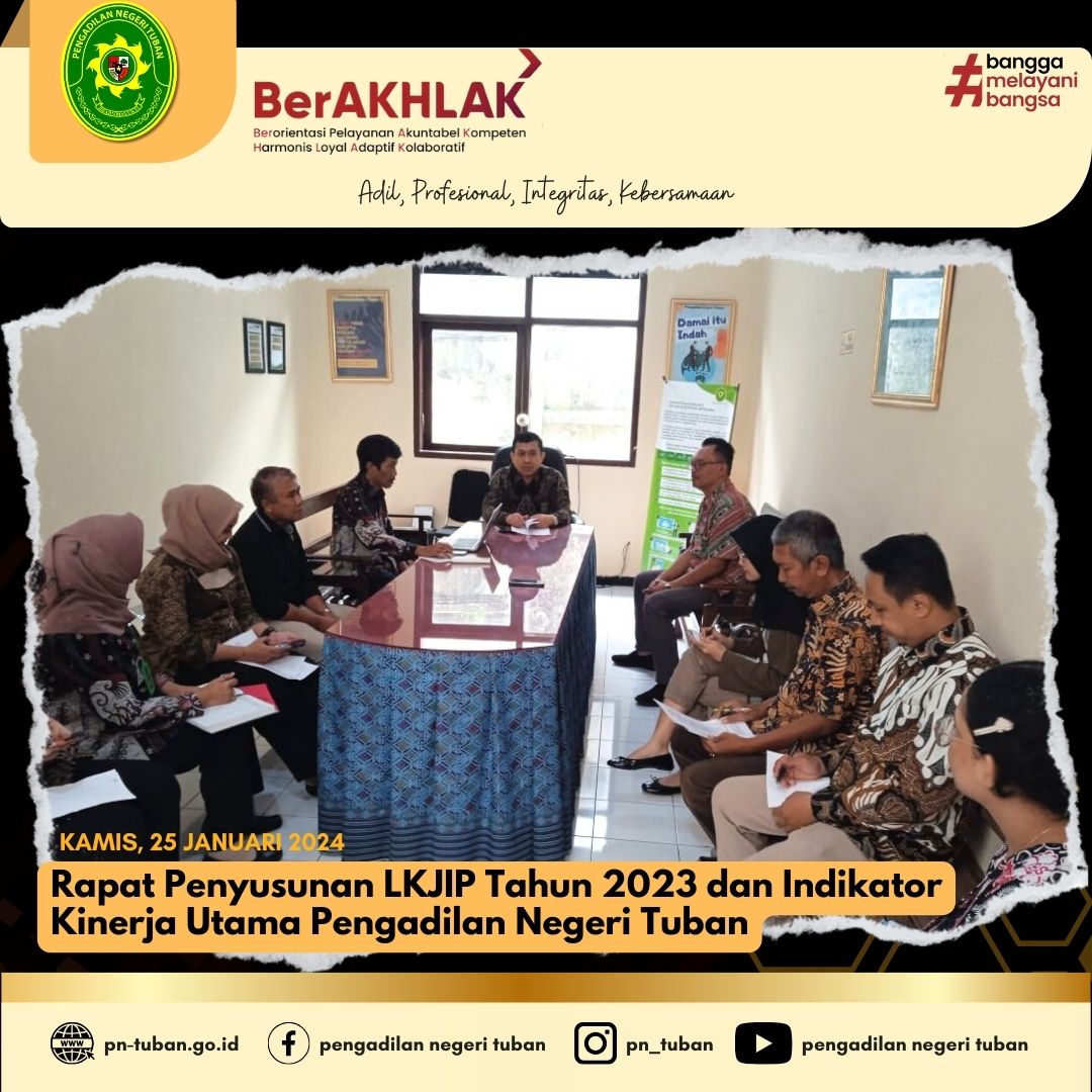 RAPAT PENYUSUNAN LKJIP DAN INDIKATOR KINERJA UTAMA PENGADILAN NEGERI TUBAN