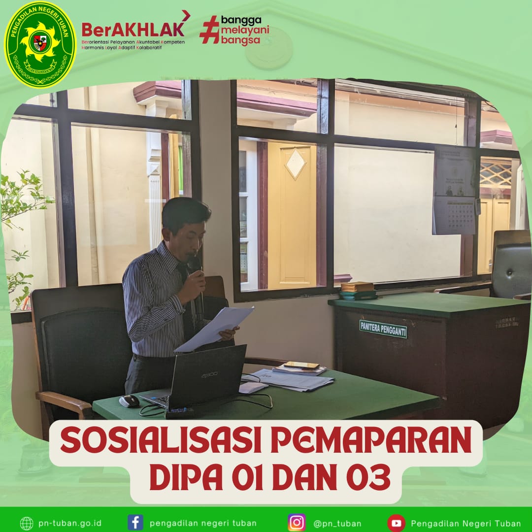SOSIALISASI DAN PEMAPARAN DIPA 01 DAN 03 TAHUN ANGGARAN 2024 PENGADILAN NEGERI TUBAN
