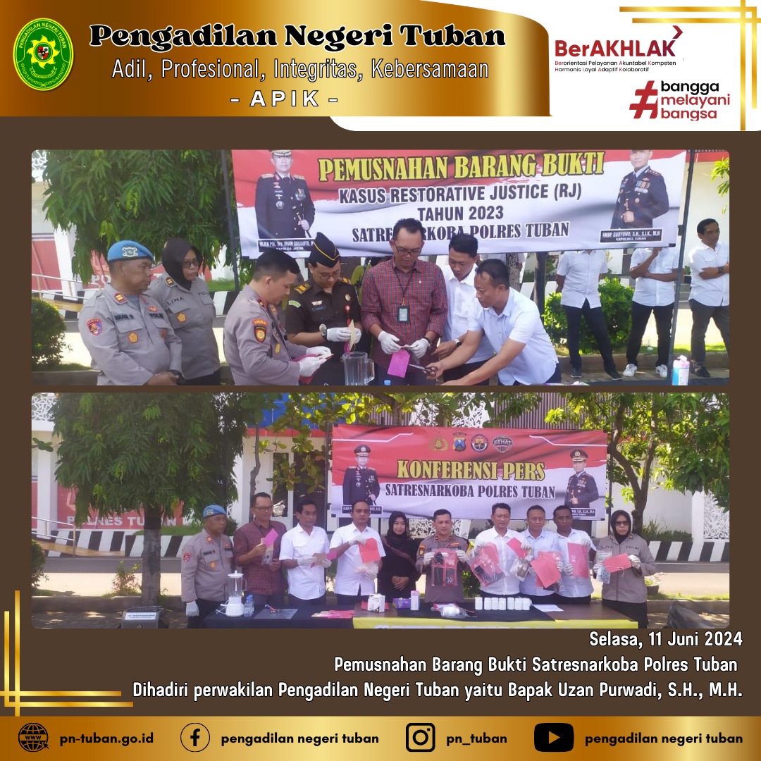 PN TUBAN MENGHADIRI UNDANGAN PEMUSNAHAN BARANG BUKTI