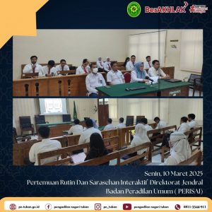 Pertemuan rutin dan sarasehan interaktif direktorat jenderal badan peradilan umum (PERISAI)