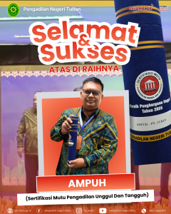 Pengadilan Negeri Tuban berhasil meraih predikat “UNGGUL”