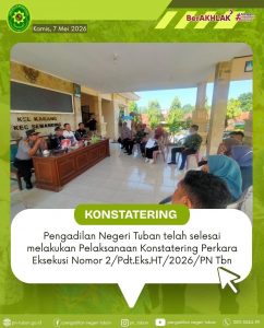 Pengadilan Negeri Tuban Telah Selesai Melakukan Konstatering Perkara Eksekusi  No.2/Pdt.Eks.HT/2026/PN Tbn