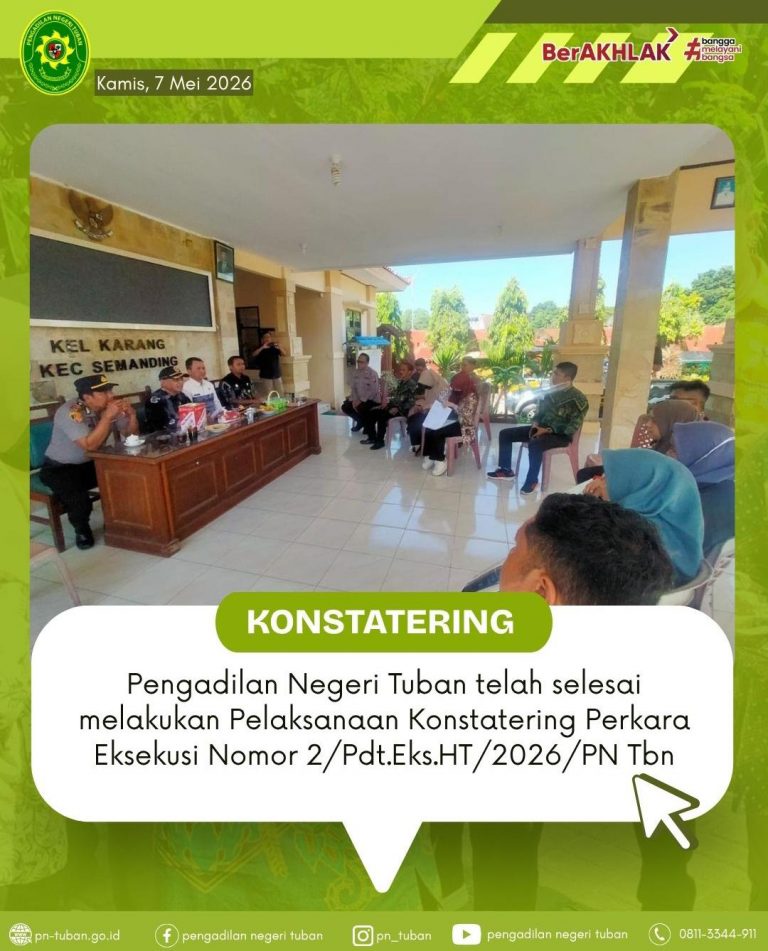 Pengadilan Negeri Tuban Telah Selesai Melakukan Konstatering Perkara Eksekusi  No.2/Pdt.Eks.HT/2026/PN Tbn