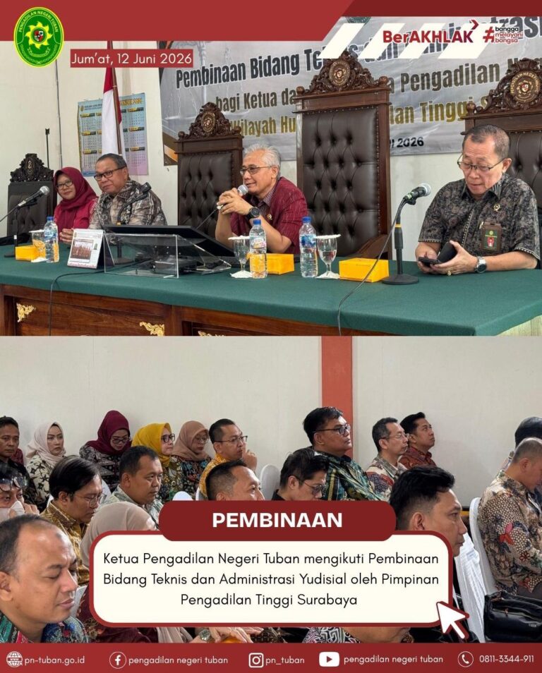 Ketua Pengadilan Negeri Tuban Mengikuti Pembinaan Bidang Teknis dan Administrasi Yudisial Oleh Pimpinan Pengadilan Tinggi Surbaya