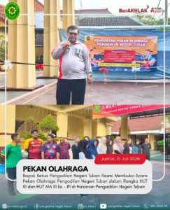 Pekan Olahraga Pengadilan Negeri Tuban dalam Rangka HUT RI dan MA RI ke-81