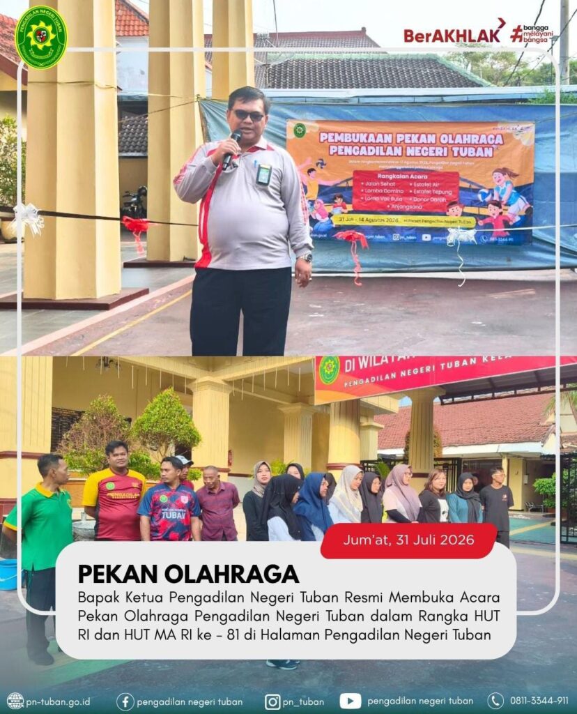 Pekan Olahraga Pengadilan Negeri Tuban dalam Rangka HUT RI dan MA RI ke-81