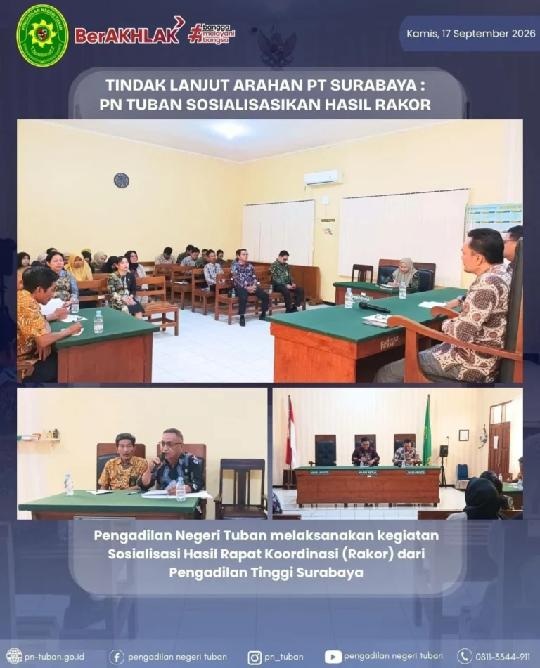 Pengadilan Negeri Tuban Melaksanakan Kegiatan Sosialisasi Hasil Rapat Koordinasi ( Rakor ) dari Pengadilan Tinggi Surabaya